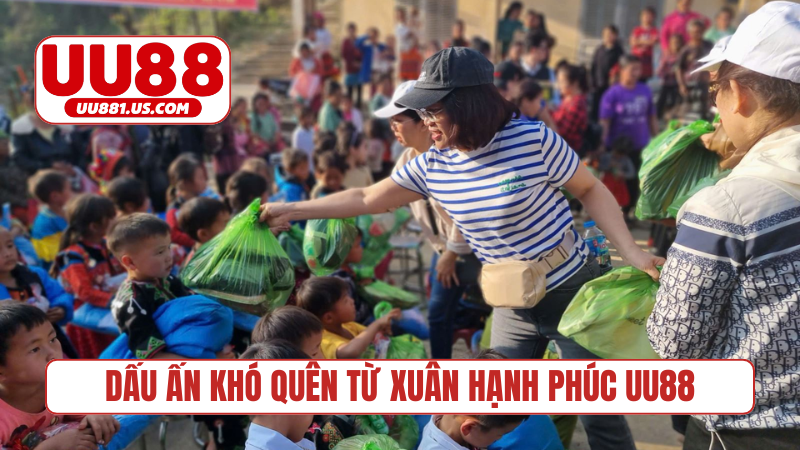 Dấu ấn khó quên từ Xuân Hạnh Phúc UU88
