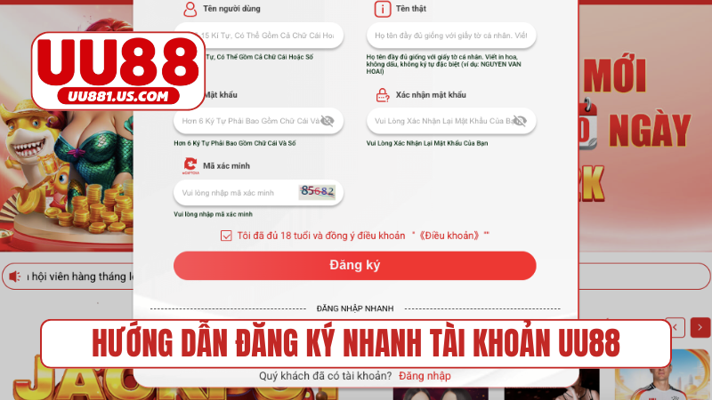 Hướng dẫn đăng ký nhanh tài khoản UU88