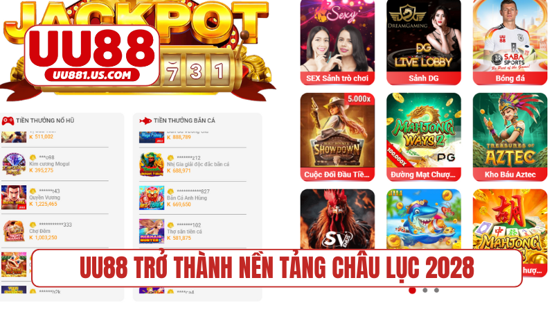 Giới thiệu UU88 trở thành nền tảng châu lục 2028